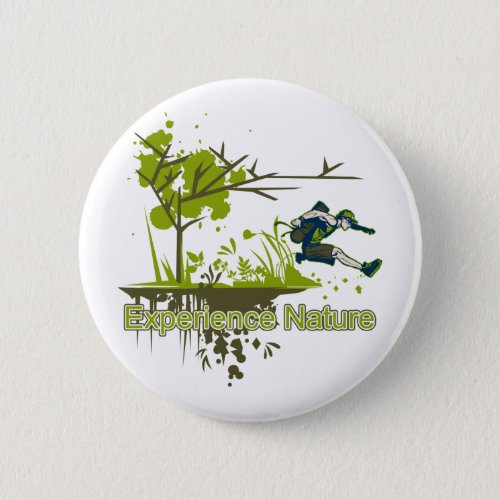 Experience Nature Pinback Button