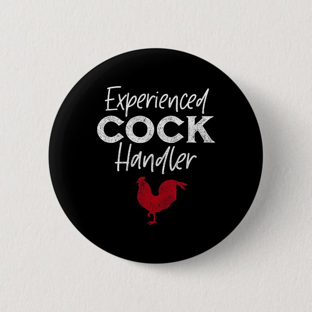 Experienced Handler Funny Rooster Lover  Button (Front)