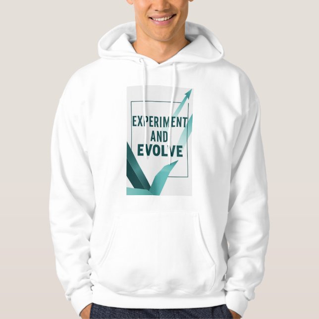 Experiment And Evolve 2 Hoodie (Front)
