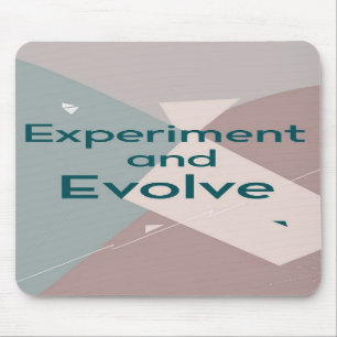 Experiment and Evolve Mouse Pad