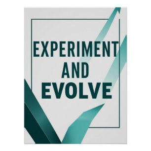 Experiment And Evolve option 2 Poster