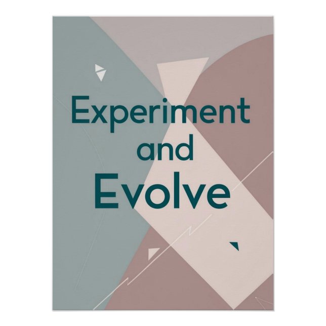 Experiment And Evolve Poster (Front)