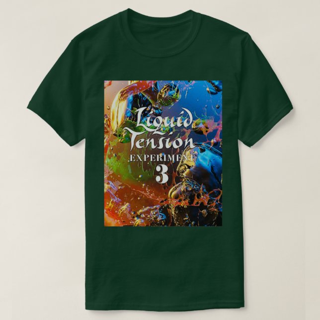 experiment liquid tension 3 T-Shirt (Design Front)