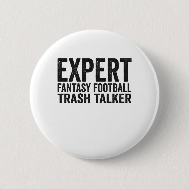 Expert Fantasy Football Trash Talker Funny Gift Button (Front)