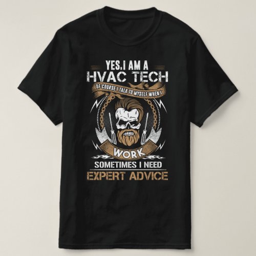 Expert HVAC Tech Advice T_Shirt