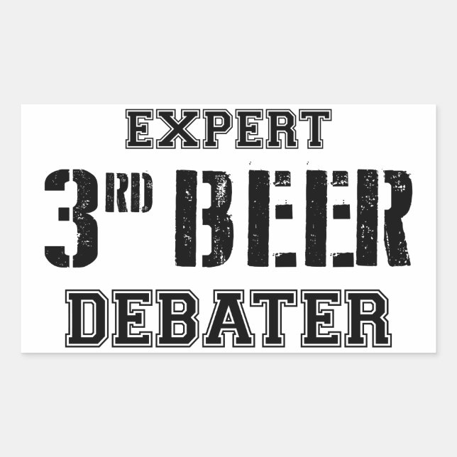 Expert Third Beer Debater Rectangular Sticker (Front)