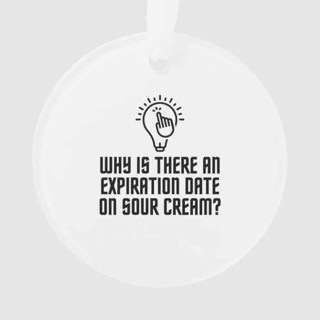 Expiration date on the sour cream ornament (Front)