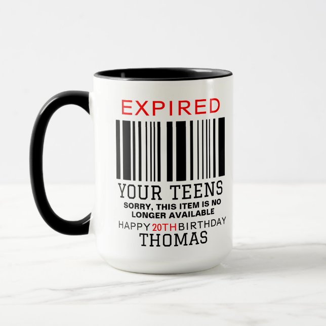 Expired Your Teens  Personalized, 20th Birthday  Mug (Left)