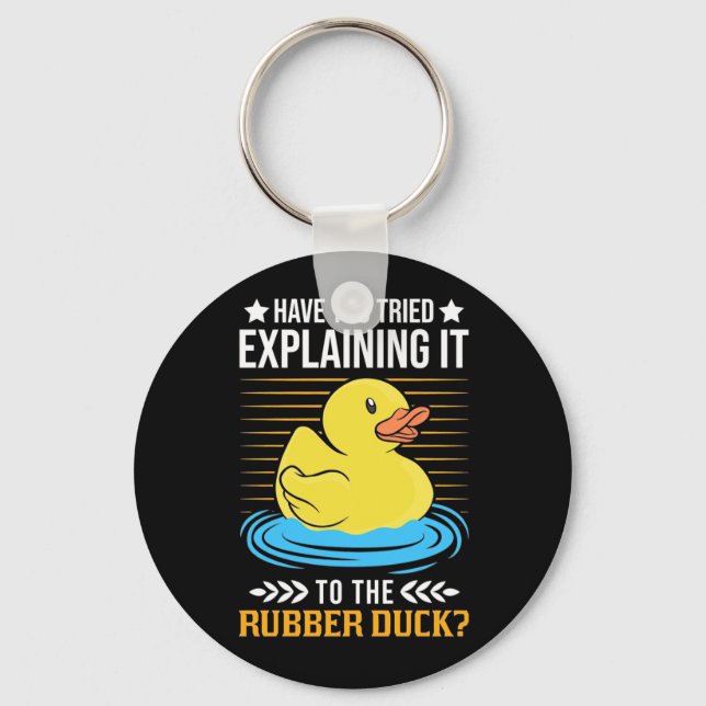 Explain It To The Rubber Duck Keychain (Front)