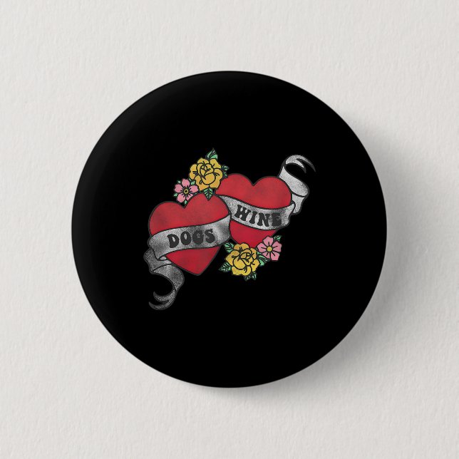 Explicit Love For Dogs And Wine Tattoo Style  Button (Front)
