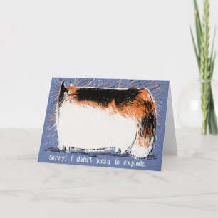 Exploding shedding calico cat apologizes card