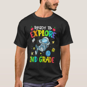 Explore 2nd Grade Back To School Astronaut Space E T-Shirt