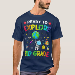 Explore 3rd Grade Back To School Astronaut Space E T-Shirt