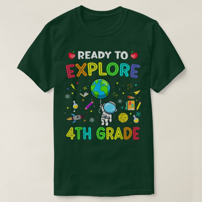 Explore 4th Grade Back To School Astronaut Space E T-Shirt (Design Front)