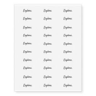 Explore. - Clean Black and White Script Text Temporary Tattoos