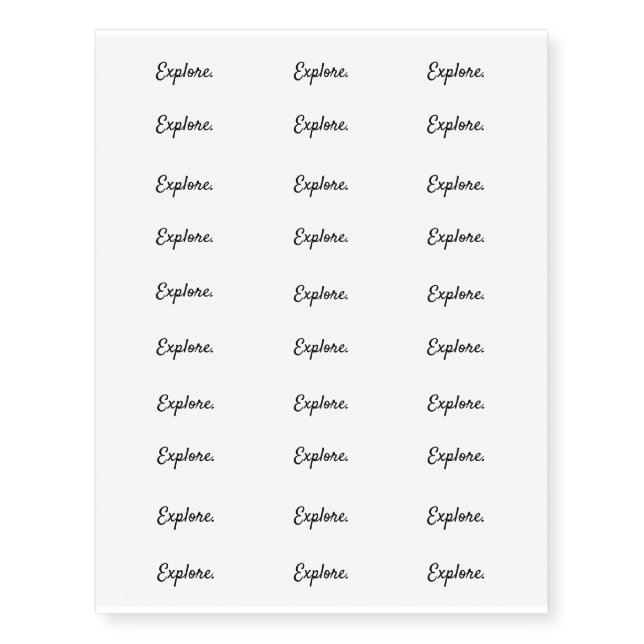 Explore. - Clean Black and White Script Text Temporary Tattoos (Front)