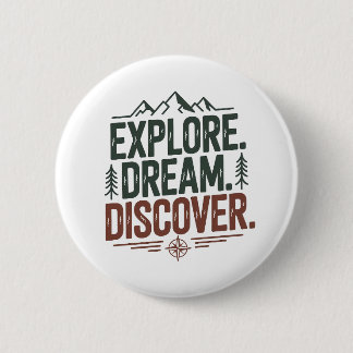 Explore dream discover button