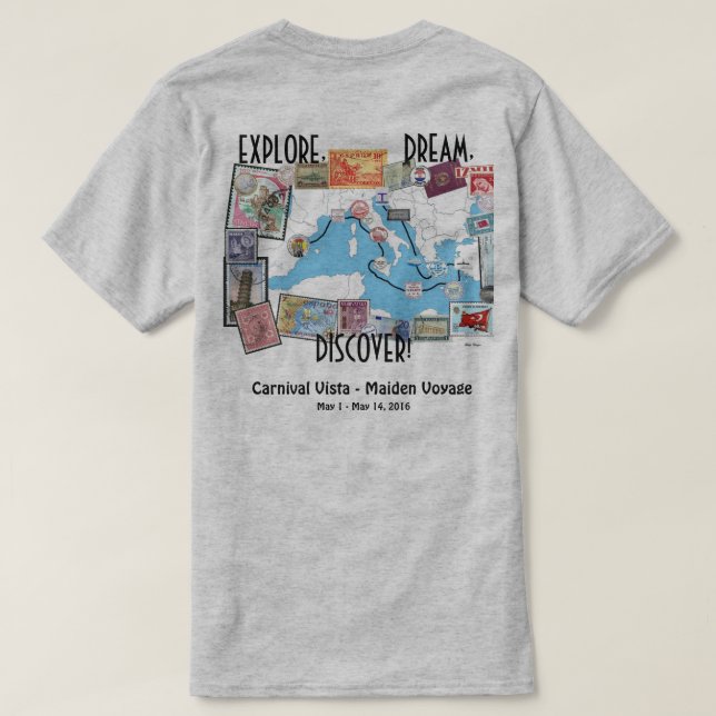 Explore, Dream, Discover - Carnival Vista T-Shirt (Design Back)