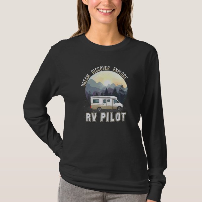 Explore Dream Discover Rv Pilo Accessories Rv Camp T-Shirt (Front)