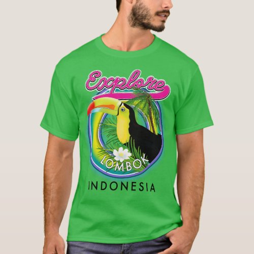 Explore Lombok Indonesia travel T_Shirt