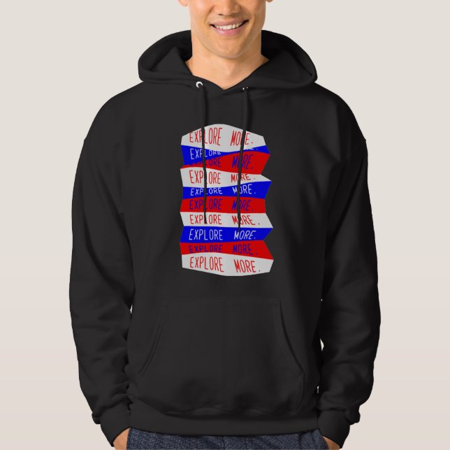 Explore More   Hoodie (Front)