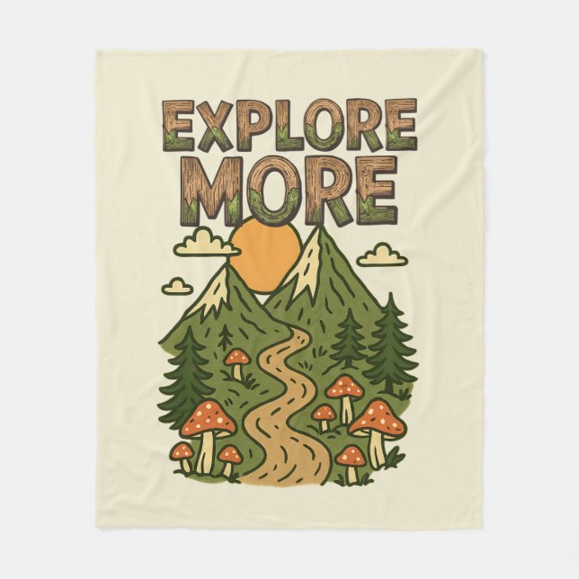 Explore More Mountains | Mushroom Hiking Adventure Fleece Blanket (Front)