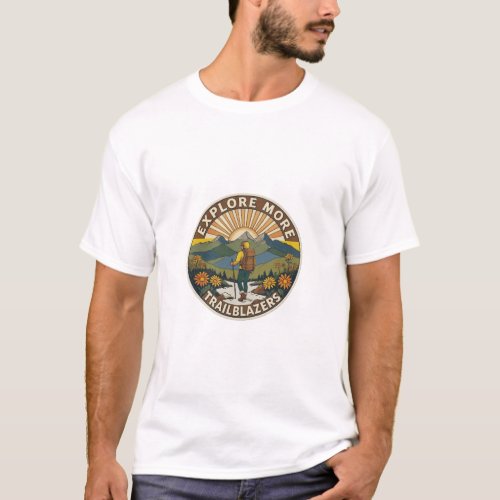 Explore More Trailblazer T-Shirt