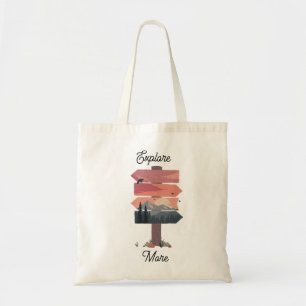 Explore More Wilderness Directional Sign Tote Bag