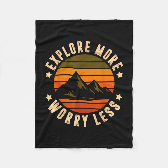 Explore more worry less - adventure awaits funny fleece blanket (Front)