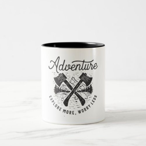 Explore More Worry Less Outdoor Adventure Two_Tone Coffee Mug