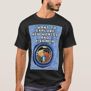Explore New Worlds & Kiss Men Gay T-Shirt Design