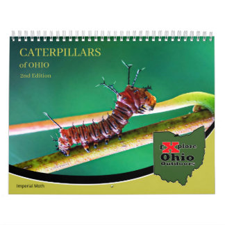 Explore Ohio Outdoors Caterpillars Calendar 2nd Ed