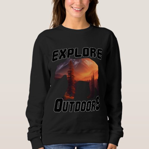 EXPLORE OUT DOORS SWEATSHIRT