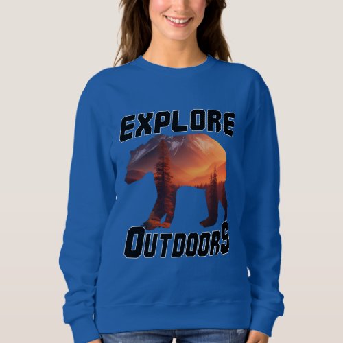 EXPLORE OUT DOORS SWEATSHIRT