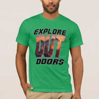EXPLORE OUT DOORS T-Shirt