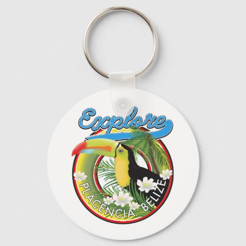 Explore Placencia Belize travel logo Keychain