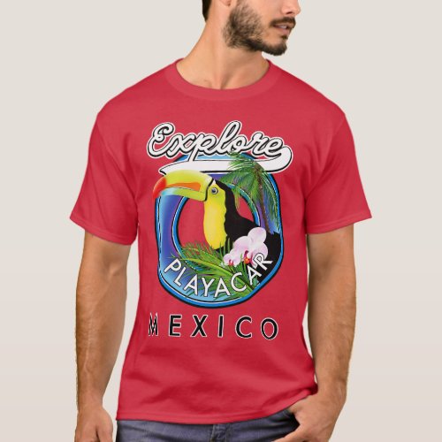 Explore Playamexico travel patch T_Shirt