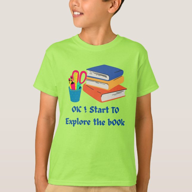 Explore the Book – Back to School Reading Lover  T-Shirt (Front)