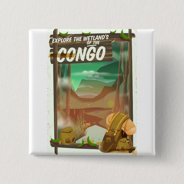 Explore the Wetlands of the Congo Pinback Button (Front)