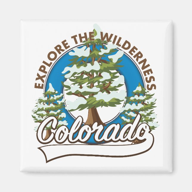 Explore the Wilderness, Colorado Magnet (Front)