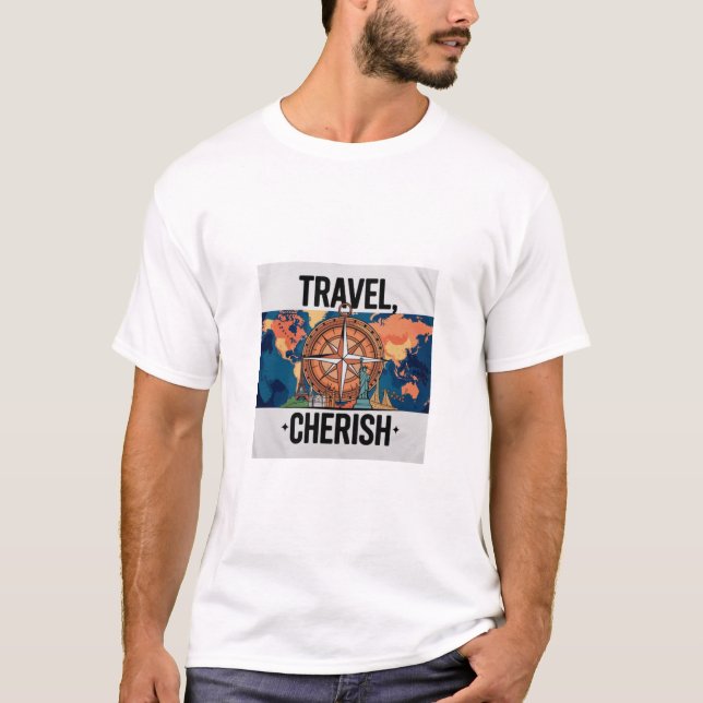Explore the World: Adventure & Joy  T-Shirt (Front)