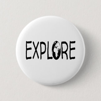 Explore The World. Travelers Backpackers Button