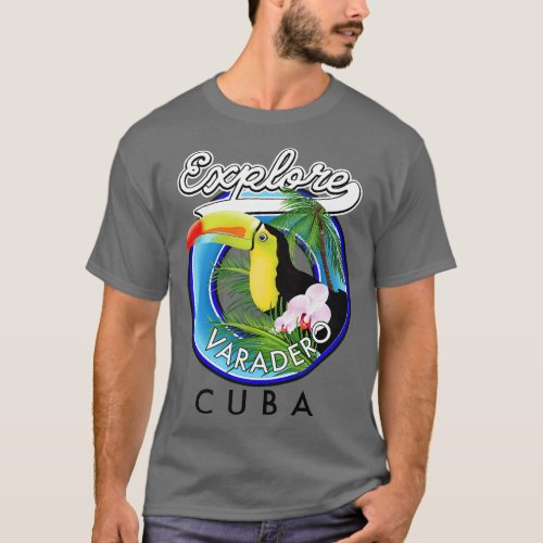 Explore Varadero Cuba travel T_Shirt