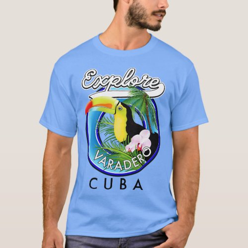 Explore Varadero Cuba travel T_Shirt