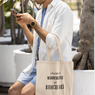 Explore with Wanderlust and Binoculars Adventure Tote Bag