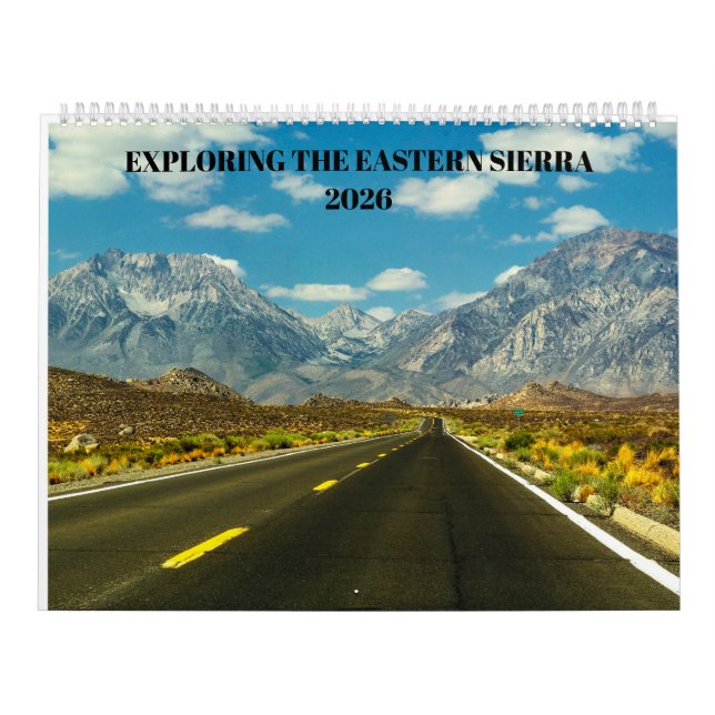 Exploring the Eastern Sierra 2026 | Photography Calendar (Cover)