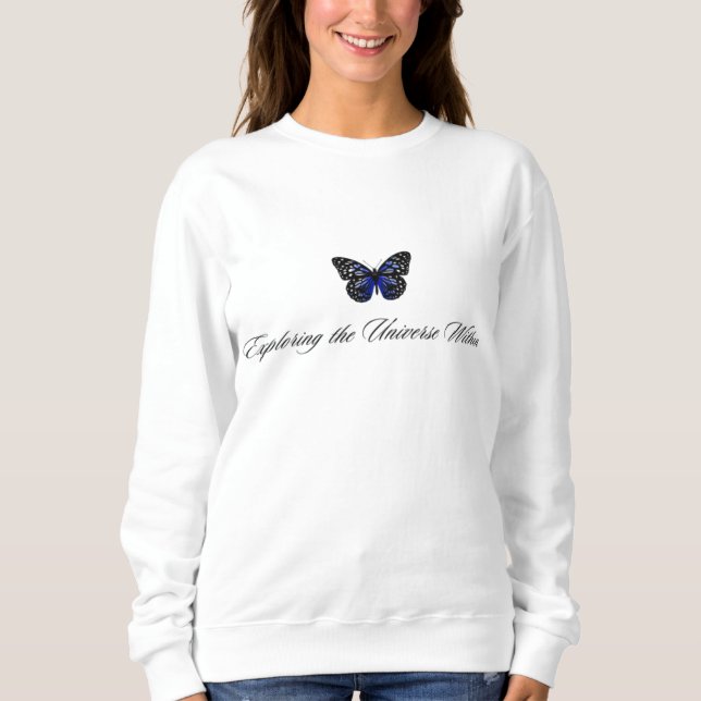 Exploring the universe within sweatshirt (Front)