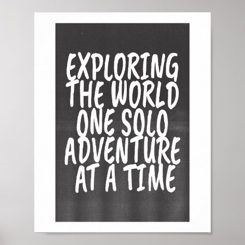 Exploring the World One Solo Adventure at a Time Poster