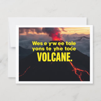 "Explosion of Emotions: Be the Volcano of Your Own Postcard