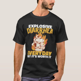 Explosive Diarrhea Hot Chili Sauce Spicy Pepper Fo T-Shirt